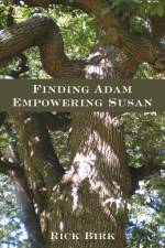 Finding Adam Empowering Susan af Rick Birk