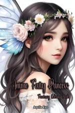 Anime Fairy Princess Coloring Book af Aquila Kyo
