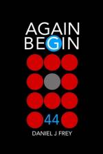 Again Begin 44 af Matthew Daniel Frey