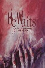 He Waits af JG Faherty
