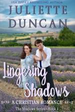 Lingering Shadows af Juliette Duncan