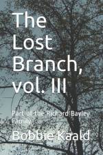 The Lost Branch, vol. III af Bobbie Kaald