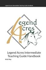 Legend Acres Intermediate Teaching Guide Handbook af Kristi Kay May
