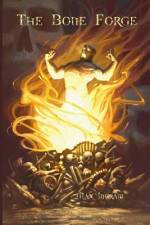 The Bone Forge af Max Ingram