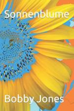 Sonnenblume af Bobby J Jones