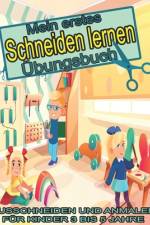 Mein erstes schneiden lernen Übungsbuch af Zaneta Schary