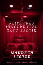 Reife Frau, Jüngere Frau, Tabu-Erotik af Maureen Lester