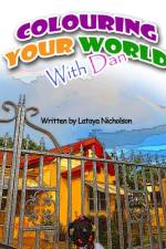 Colouring Your World With Dan af Latoya Nicholson