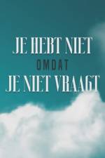 Je Hebt Niet Omdat Je Niet Vraagt af Sherry Lee