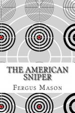 The American Sniper af Fergus Mason