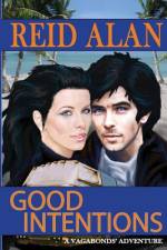 Good Intentions af Reid Alan