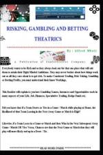 Risking, Gambling And Betting Theatrics af Alfred Mbati