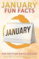 January Fun Facts af Michelle Hawkins