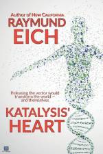 Katalysis' Heart af Raymund Eich