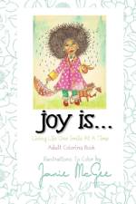 Joy Is.... af Ramon McGee