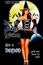 How to Seduce Women Like a Demon af Kent Lamarc