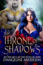 The Throne of Shadows af Evangeline Anderson