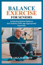 Balance Exercise for Seniors af Karen Waldrop