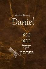 Ancient Book of Daniel af Ken Johnson Th D