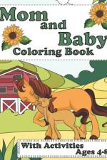 Mom And Baby Animal Coloring Book af Aunt Mels Booknook