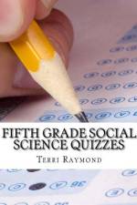 Fifth Grade Social Science Quizzes af Terri Raymond