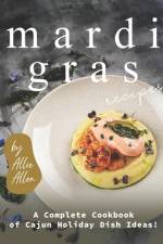 Mardi Gras Recipes af Allie Allen