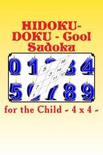 Hidoku-Doku - Cool Sudoku for the Child - 4 X 4 - af Andrii Pitenko
