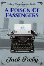 A Poison Of Passengers af Jack Treby