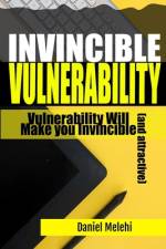 Invincible Vulnerability af Daniel Melehi