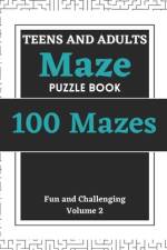 Teens and Adults Maze Puzzle Book af Kay Ocean