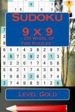 Sudoku 9 X 9 - 250 Wheel of Fire Puzzles - Level Gold af Andrii Pitenko