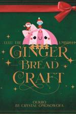 LuLu the Umbrella Gingerbread Craft af Crystal Omosowofa