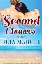 Second Chances af Bria Marche