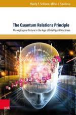 The Quantum Relations Principle af Mihai I Spariosu