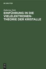 Einführung in die Vielelektronentheorie der Kristalle af Hubertus Stolz