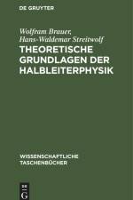 Theoretische Grundlagen der Halbleiterphysik af Hans-Waldemar Streitwolf