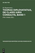 Thomas Diplovatatius, De claris iuris consultis, Band 1 af H. Kantorowicz