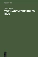 York-Antwerp Rules 1890 af Jacob Ahlers