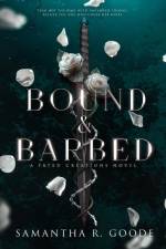 Bound & Barbed af Samantha R. Goode