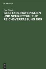 Gesetzes-Materialien und Schrifttum zur Reichsverfassung 1919 af Paul Hübel