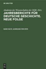 Jahresberichte für deutsche Geschichte. Neue Folge. Band 26/27, Jahrgang 1974/1975 af Akademie der Wissenschaften der DDR.