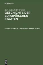 Geschichte Großbritanniens, Band 1 af Karl Ludewig Woltemann