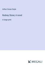 Rodney Stone; A novel af Arthur Conan Doyle