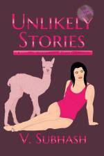 Unlikely Stories, 2nd Edition af V. Subhash