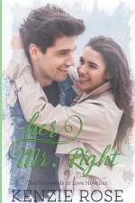Her Mr. Right af Kenzie Rose