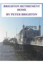 Brighton Retirement Home af Peter Brighton