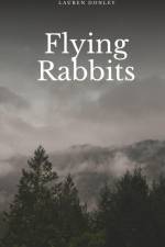 Flying Rabbits af Lauren Donley