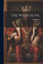 The Wild Olive af Basil King