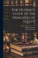 The Student's Guide to the Principles of Equity af John Indermaur