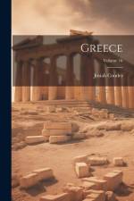 Greece; Volume 16 af Josiah Conder